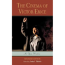 The Cinema of Víctor Erice: An Open Window