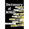 Dictionary of Magic