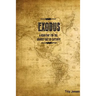EXODUS 'A Roadmap for the Journey Out of Captivity'
