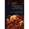 The "higher Life" Doctrine Of Sanctification