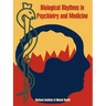 Biological Rhythms in Psychiatry and Medicine