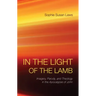 In the Light of the Lamb