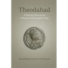 Theodahad: A Platonic King at the Collapse of Ostrogothic Italy