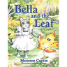 Bella and the Leaf