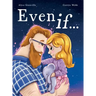 Even If ...