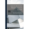 South Boston Preservation Study