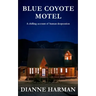 Blue Coyote Motel