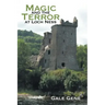 Magic and the Terror at Loch Ness