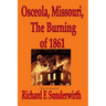 Osceola, Missouri, The Burning of 1861