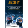 Anxiety: How to Stop Overthinking and Overcome Stress Through Nlp, Cbt and Critical Thinking. Rewire Your Brain Reaching Mental