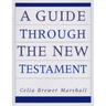 A Guide through the New Testament