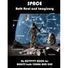 Space Real and Imaginary An Activity Book for Adults Both Young and Old: Space Activity Book for Adults Space Lovers Gifts Outerspace Activities Book