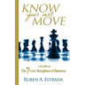 Know Your Next Move: A Parable on The 7 Core Disciplines of Business
