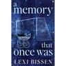 A Memory That Once Was - Special Edition
