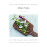 Nutrition for Weight Loss Surgery Meal Plans