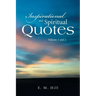 Inspirational and Spiritual Quotes Volume 1 and 2