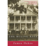 Ruling Race: A History of American Slaveholders