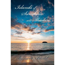 Islands of Sunshine and Shadow