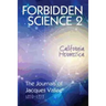 Forbidden Science 2: California Hermetica, The Journals of Jacques Vallee 1970-1979