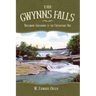 The Gwynns Falls: Baltimore Greenway to the Chesapeake Bay