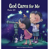 God Cares for Me: Psalm 121