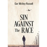 Sin Against the Race