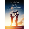 Insight Into Adoption: How the Adoption Effect Impacts Families