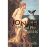 Jonah and the Great Plan of Happiness