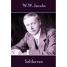 W.W. Jacobs - Salthaven