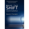 Make the SHIFT: The Proven Five-Step Plan to Success for Corporate Teams
