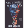 Candy Coated Madness