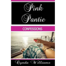 Pink Pantie Confessions