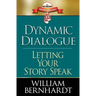 Dynamic Dialogue: Letting Your Story Speak