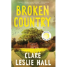 Broken Country (Reese's Book Club)