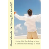 Living Backwards?!: Living Like You Belong to Jesus in a World That Belongs to Satan