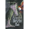 The Return of Skeleton Man