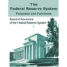 The Federal Reserve System Purposes and Functions