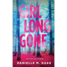 Girl Long Gone