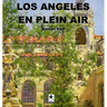 Los Angeles En Plein Air