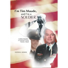 I'm Tim Maude, and I'm a Soldier: A Military Biography of Lieutenant General Timothy J. Maude