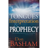 Tongues, Interpretation and Prophecy