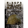 E-3073 the Last Battle