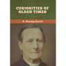 Curiosities of Olden Times