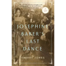 Josephine Baker's Last Dance