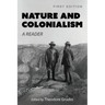 Nature and Colonialism: A Reader