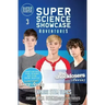 The Shocklosers Stories: The Shocklosers (Super Science Showcase Adventures #3): The Shocklosers (Super Science Showcase)