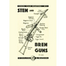 Sten and Bren Guns