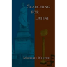 Searching for Latini