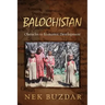 Balochistan: Obstacles to Economic Development