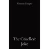 The Cruellest Joke
